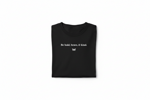 bold brave kind tee